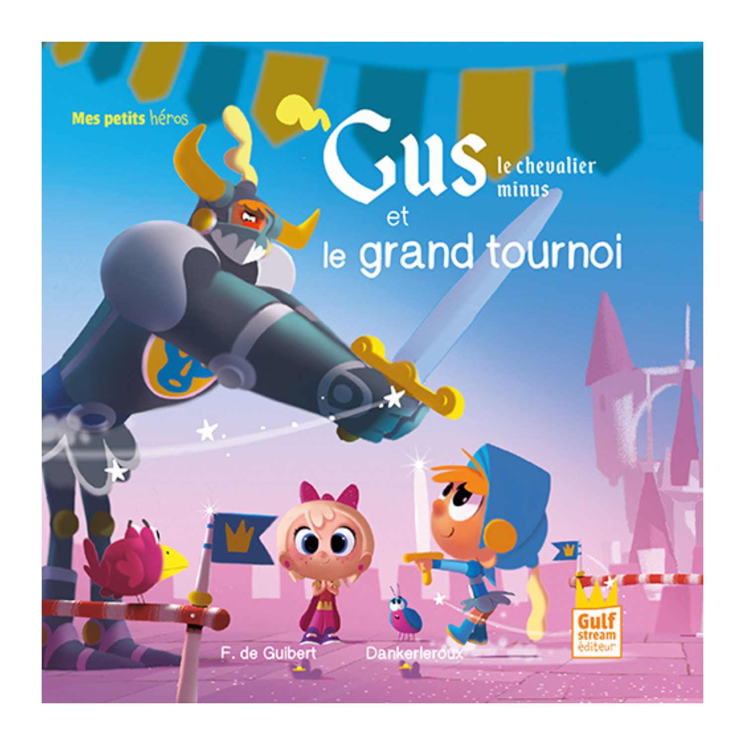 Gus et le grand tournoi