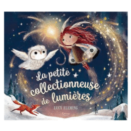 Livre enfant – La Petite Collectionneuse de Lumière